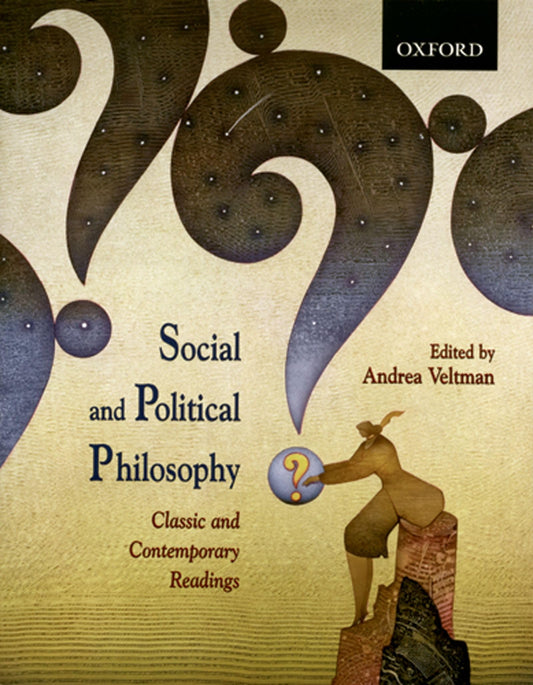 Social And Political Philosophy Classic And Contemporary Readings