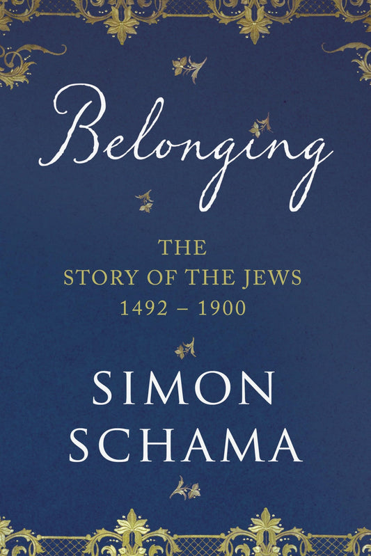 Belonging The Story Of The Jews