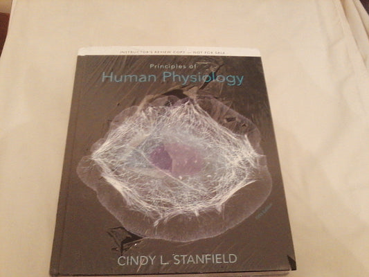 Principles of Human Physiology (5th Edition) Stanfield, Cindy L.