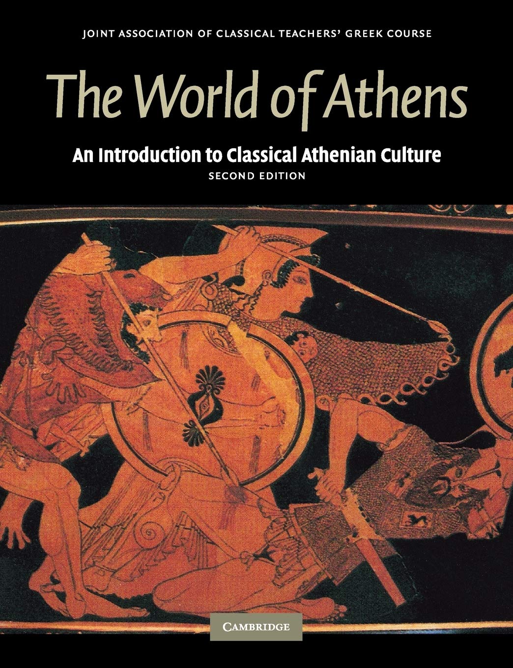 The World Of Athens An Introduction To Classical Athenian Culture