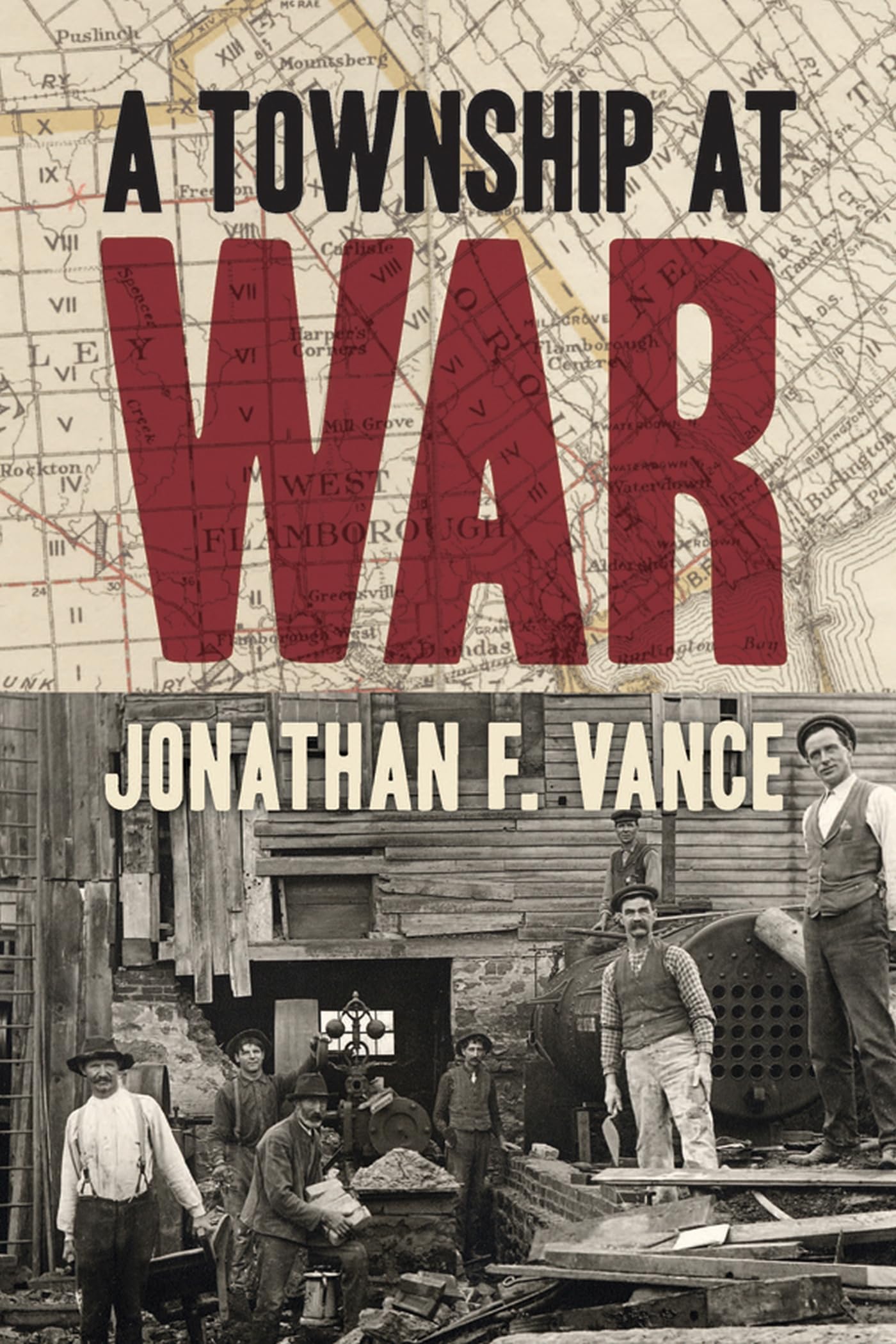 A Township at War [Hardcover] Vance, Jonathan F.