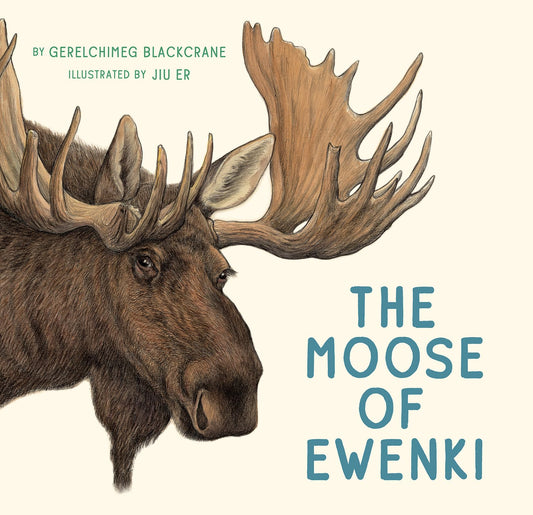 The Moose Of Ewenki