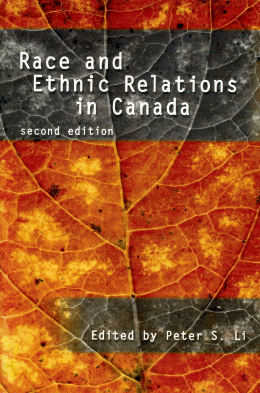 Race And Ethnic Relations In Canada