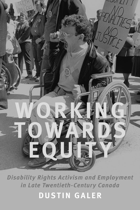 Working Towards Equity Disability Rights Activism And Employment In Late Twentieth Century Canada