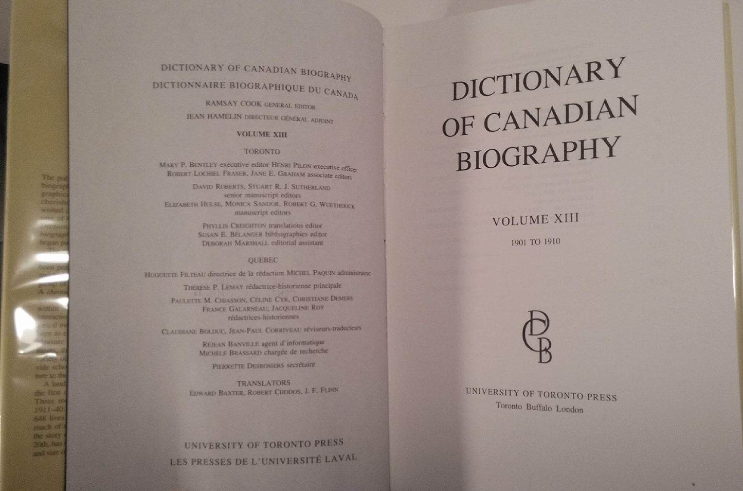 Dictionary Of Canadian Biography / Dictionaire Biographique Du Canada Volume Xiii