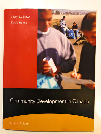 Community Development in Canada (2nd Edition) [Paperback] Brown, Jason D. and Hannis, David