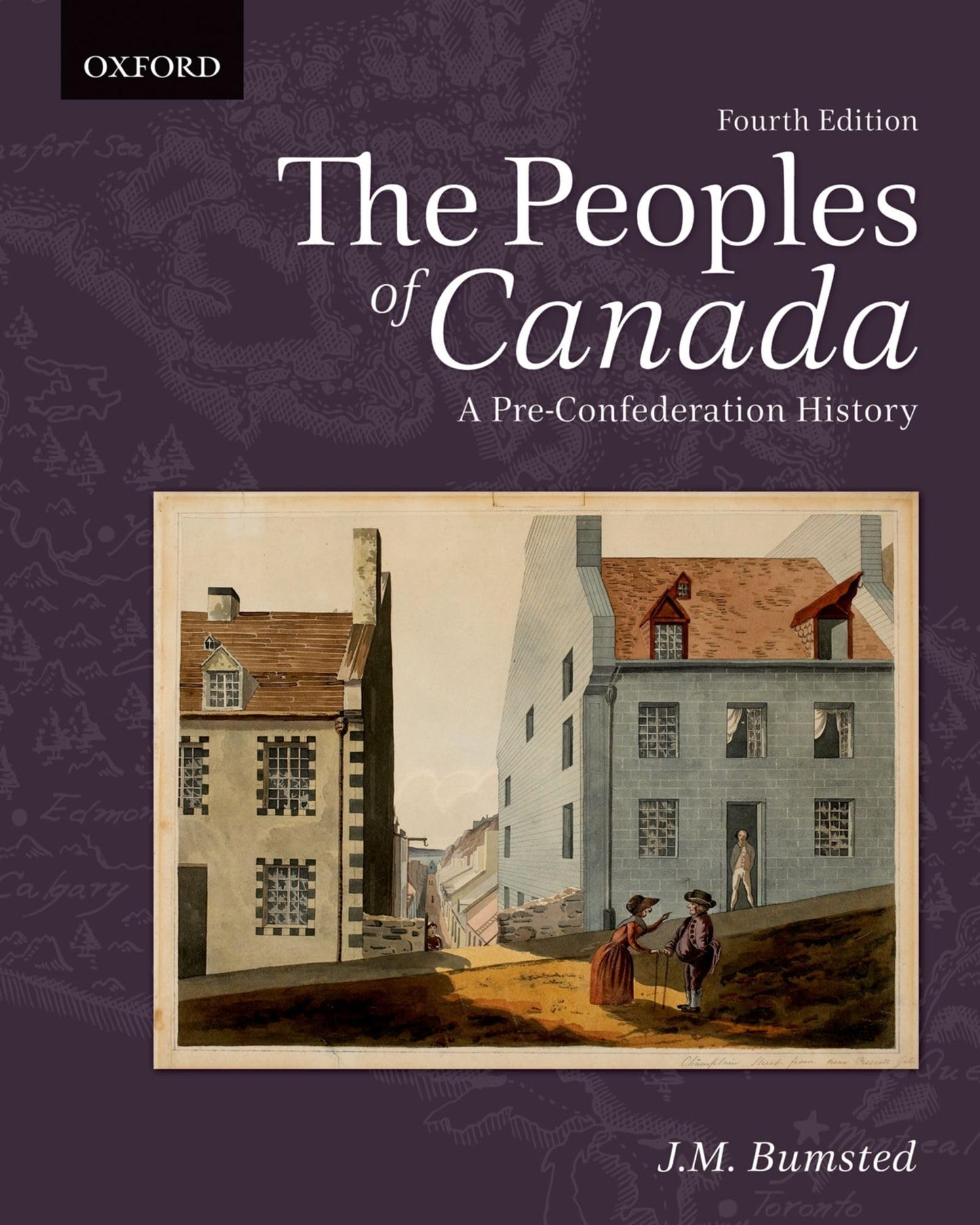 The Peoples Of Canada A Pre Confederation History