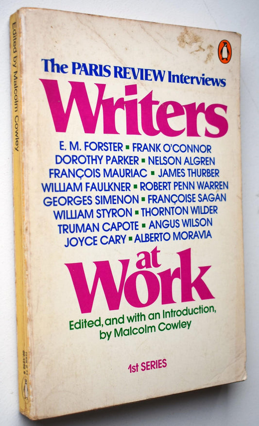 Writers At Work The Paris Review Interviews