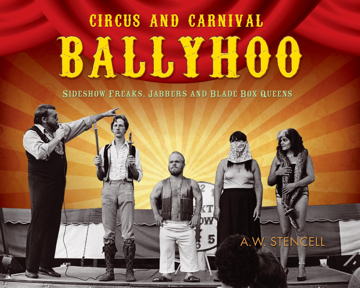 Circus And Carnival Ballyhoo Sideshow Freaks