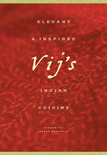 Vij's Elegant And Inspired Indian Cuisine