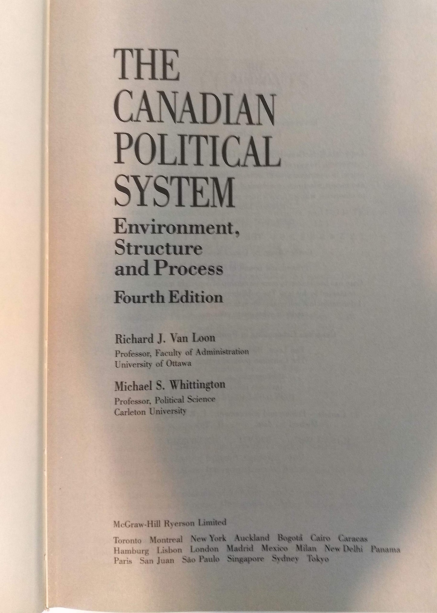 Canadian Political System: Environment, Structure, and Process [Hardcover] Van Loon, Richard