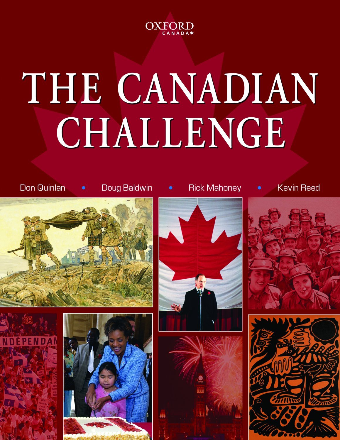 The Canadian Challenge: Student Book [Hardcover] Don Quinlan; Doug Baldwin; Rick Mahoney; Kevin Reed