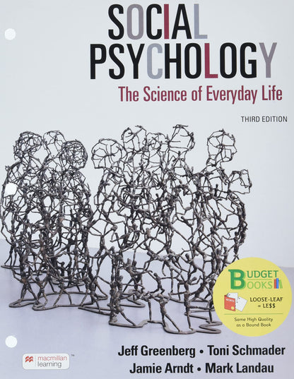 Loose Leaf Version For Social Psychology The Science Of Everyday Life