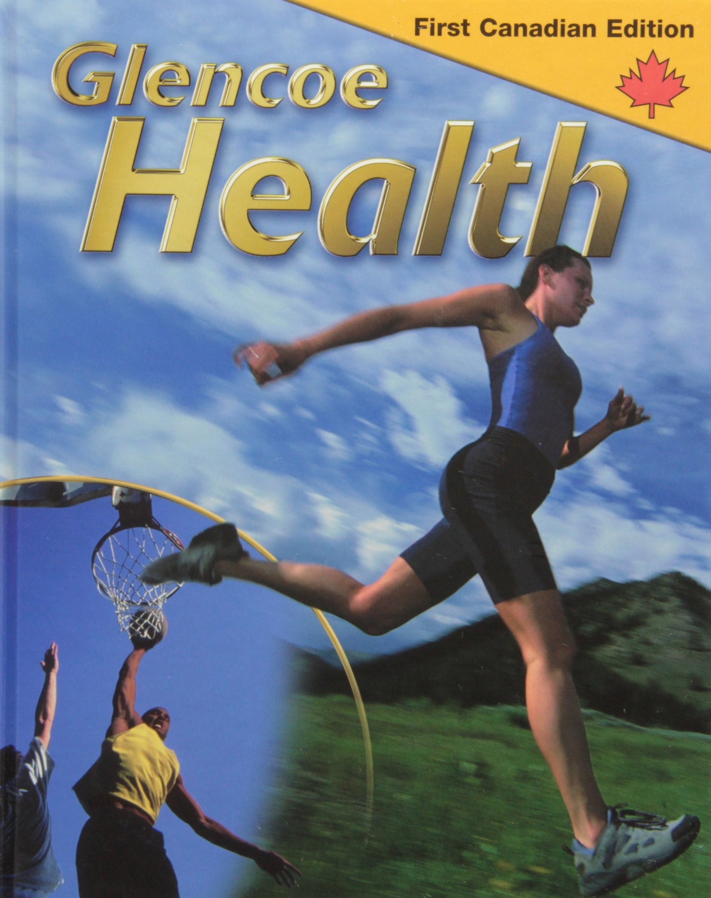 Glencoe Health First Canadian Edition