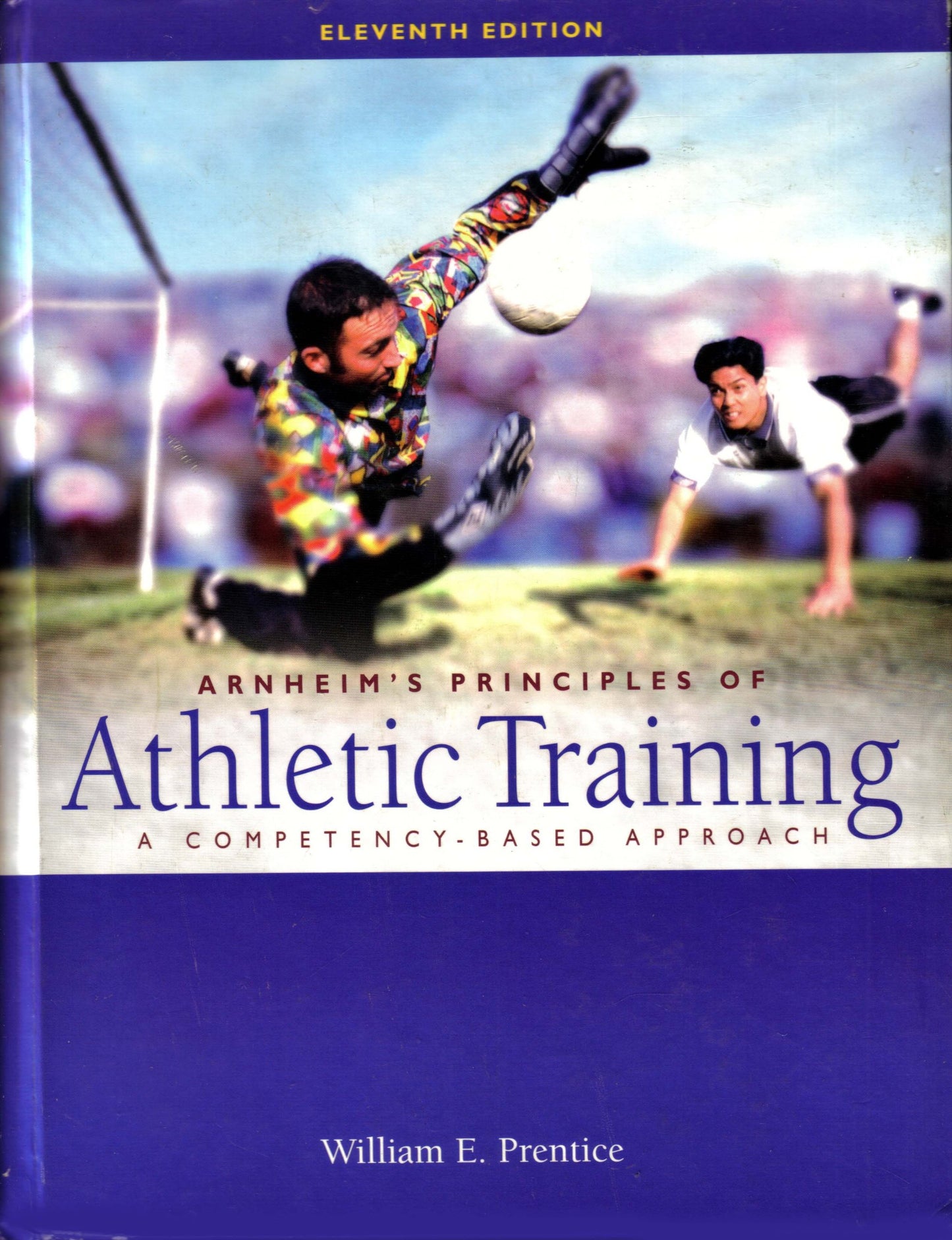 Arnheim's Principles of Athletic Training [Hardcover] William E. Prentice