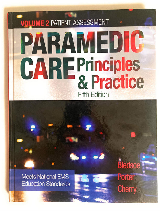 Paramedic Care Principles & Practice