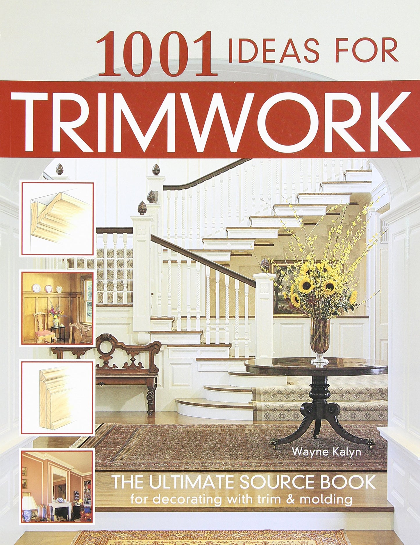 1001 Ideas For Trimwork