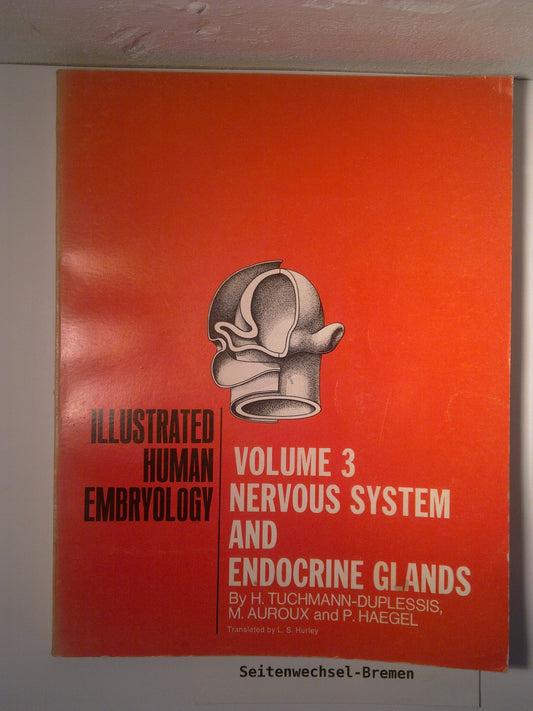 Illustrated Human Embryology Volume