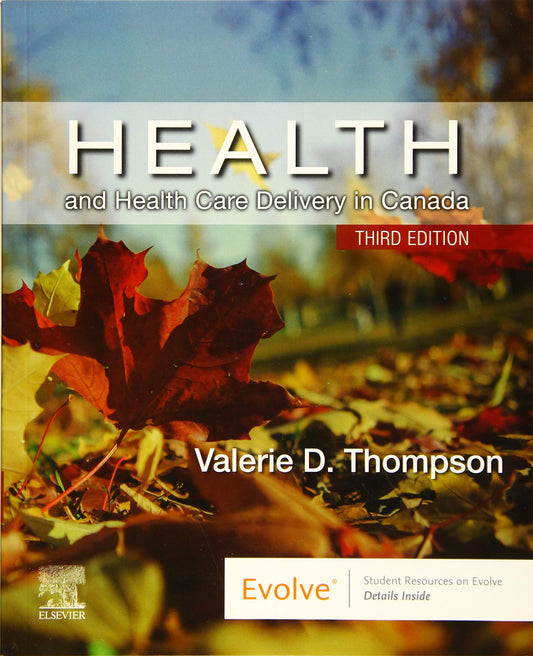 Health and Health Care Delivery in Canada [Paperback] Thompson RN  PHC  NP Primary Care, Valerie D.