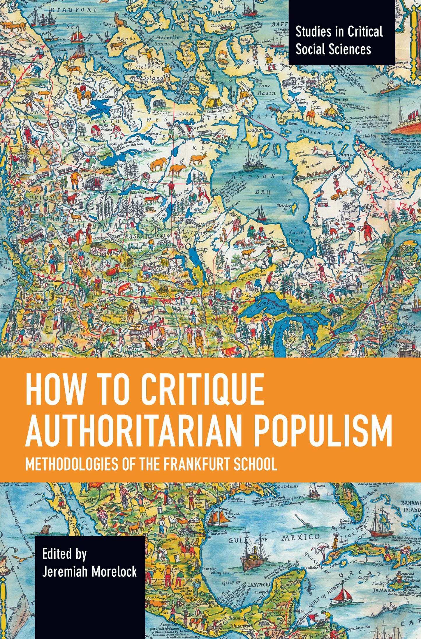 How To Critique Authoritarian Populism Methodologies Of The Frankfurt School