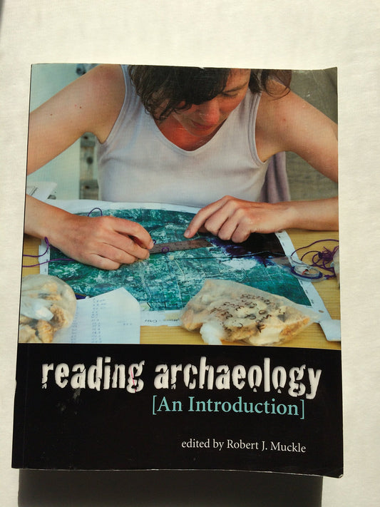 Reading Archaeology An Introduction