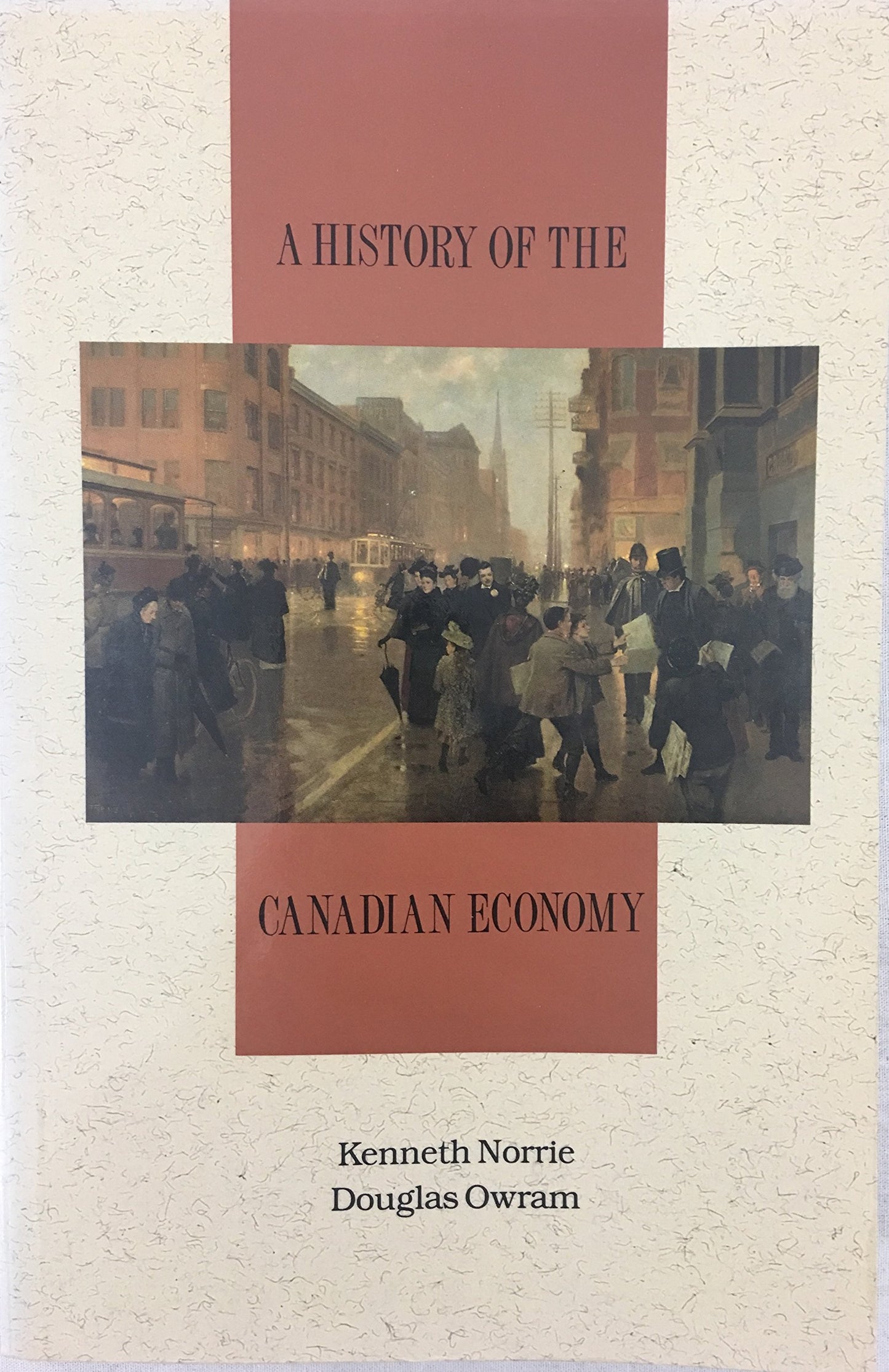 A History Of The Canadian Economy