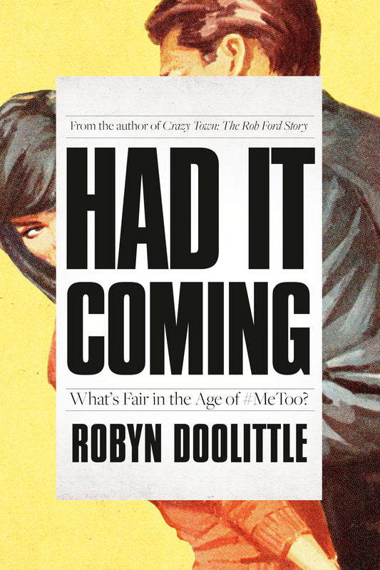 Had it Coming [Hardcover] Robyn Doolittle