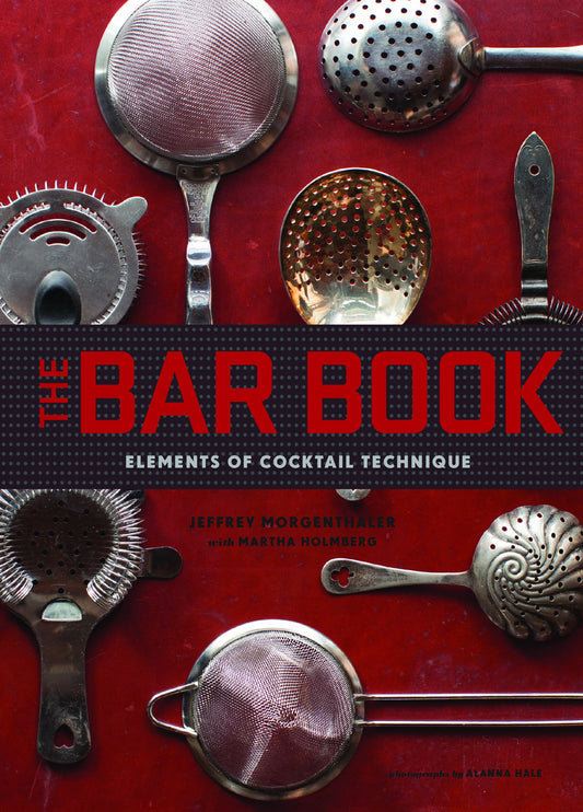 Bar Book Elements Of Cocktail Technique