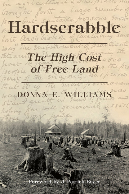 Hardscrabble The High Cost Of Free Land