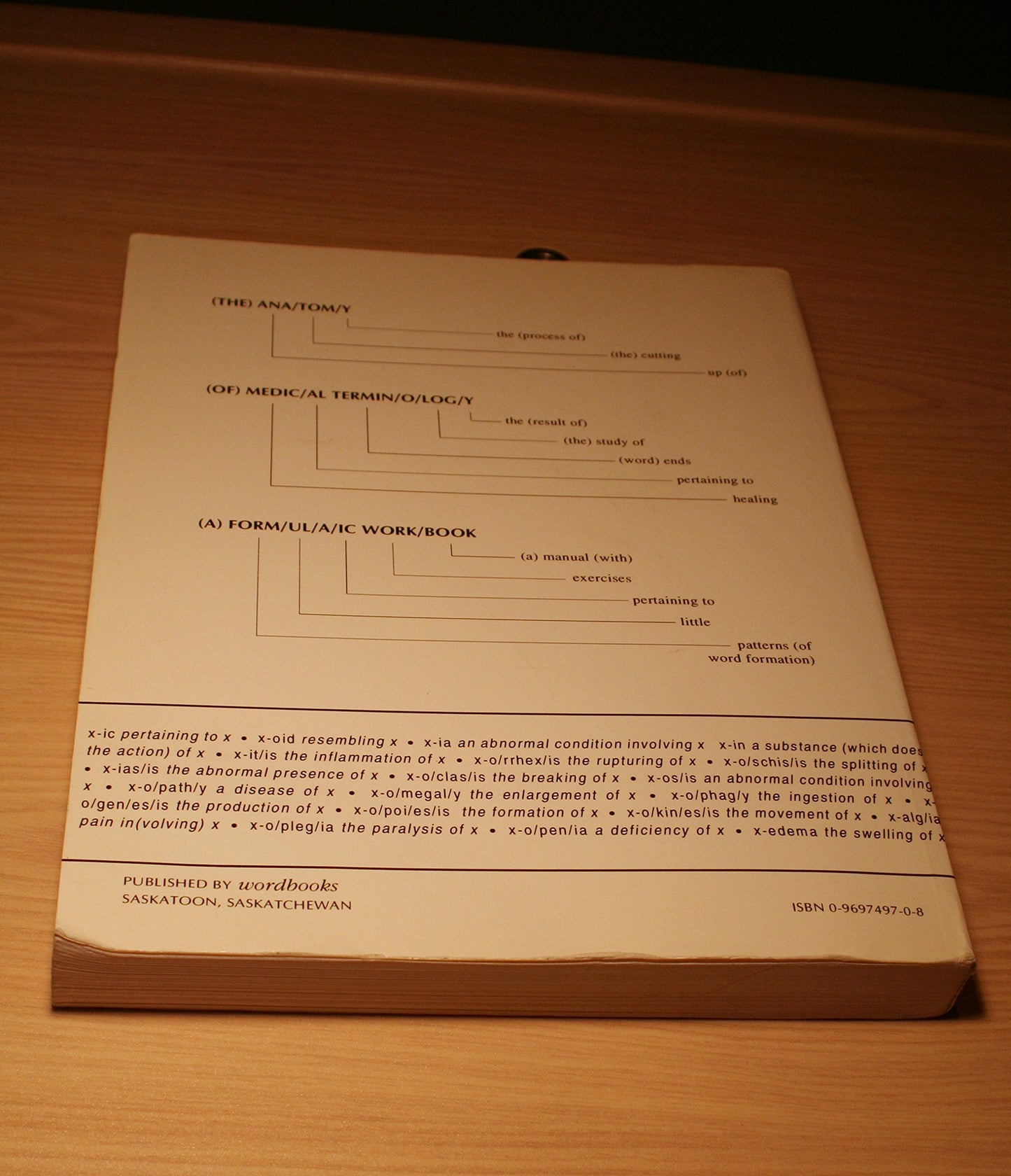 Anatomy Of Medical Terminology A Formulaic Workbook