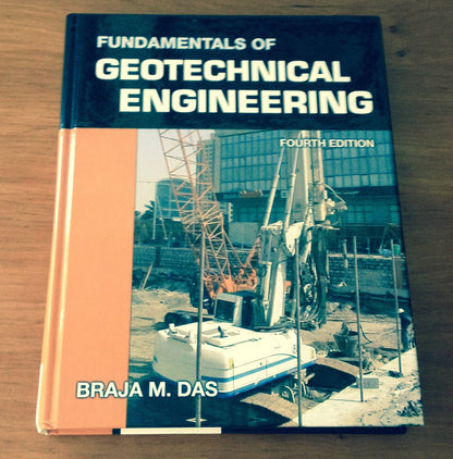 Fundamentals Of Geotechnical Engineering