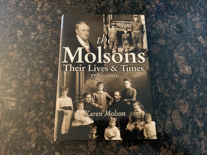 The Molsons Their Lives And Times