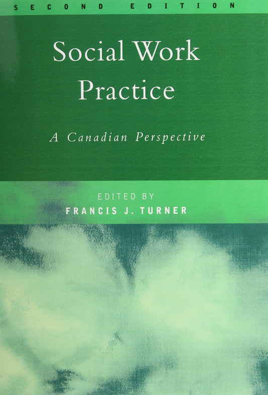 Social Work Practice A Canadian Perspective