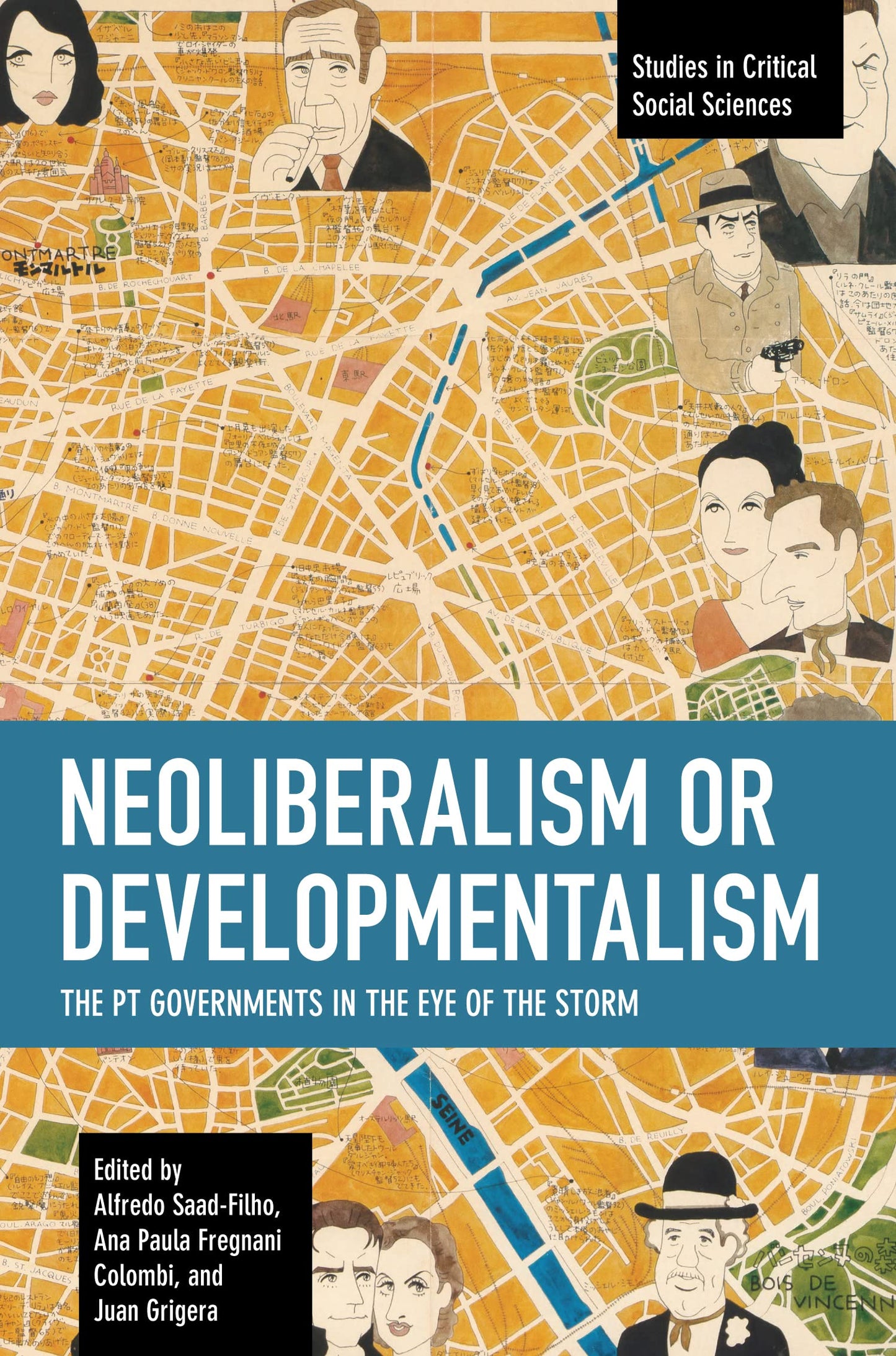 Neoliberalism Or Developmentalism The Pt Governments In The Eye Of The Storm