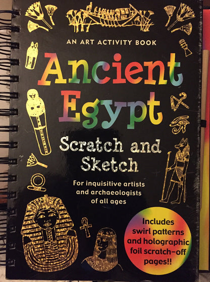 Ancient Egypt Scratch & Sketch An Art Activity Book For Inquisitive Artists And Archaelogists Of All Ages