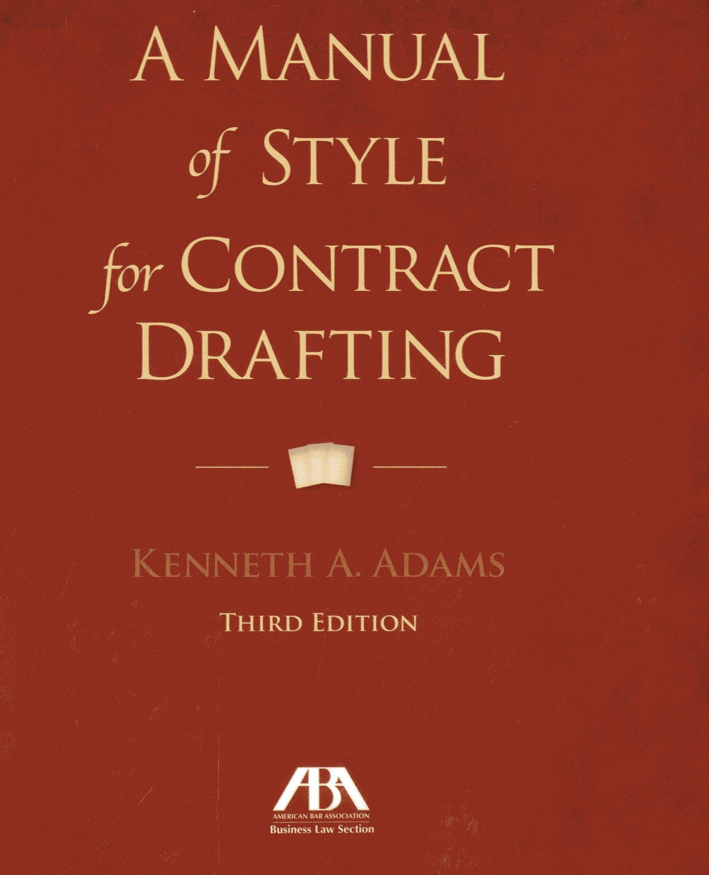 A Manual Of Style For Contract Drafting