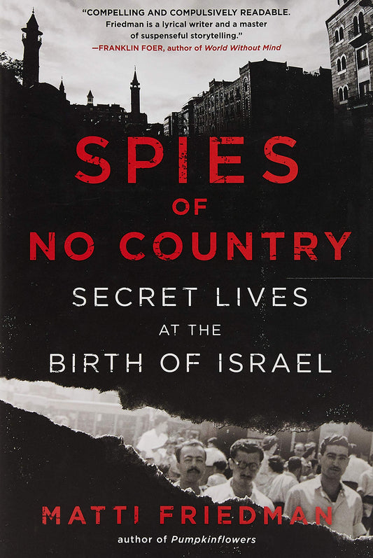 Spies Of No Country Secret Lives At The Birth Of Israel