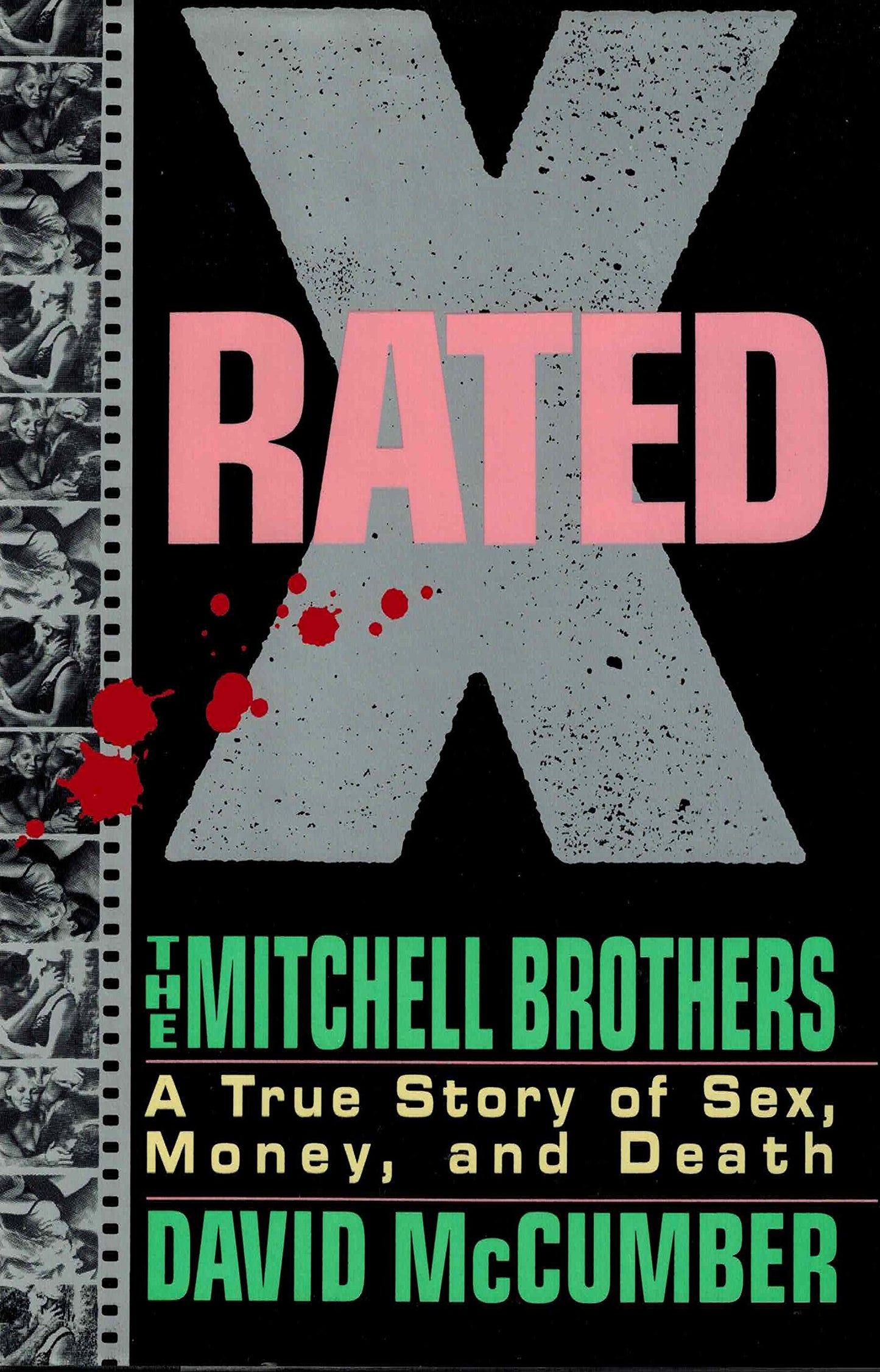 X Rated The Mitchell Brothers  A True Story Of Sex