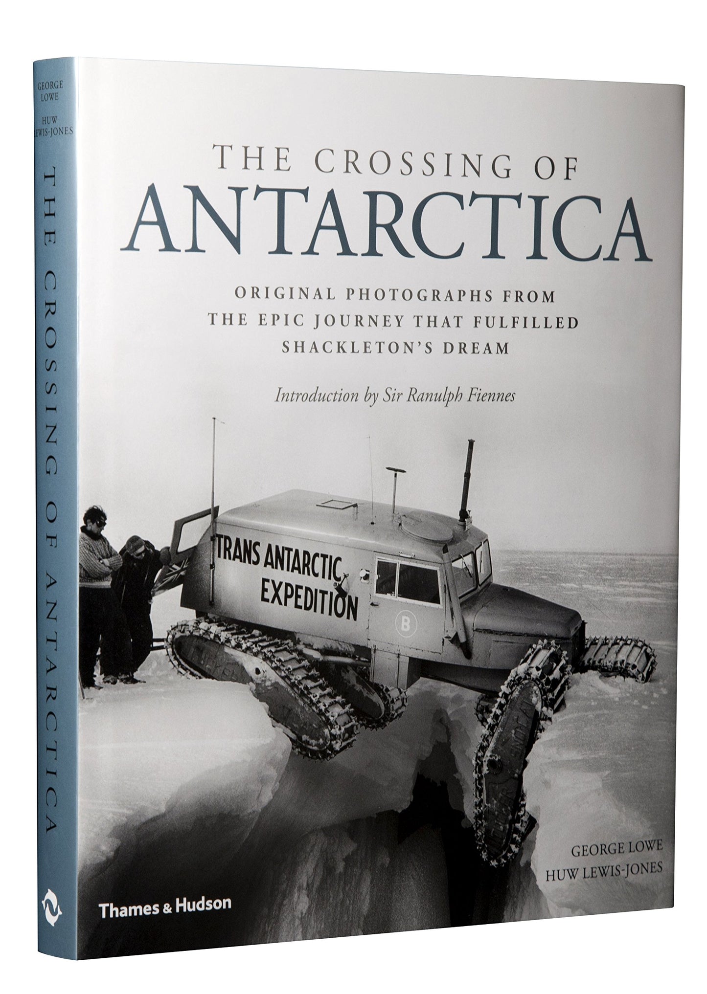 The Crossing Of Antarctica Original Photographs From The Pioneering Expedition