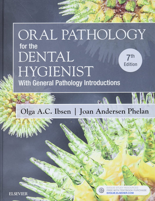 Oral Pathology for the Dental Hygienist, 7e Ibsen RDH  MS, Olga A. C.