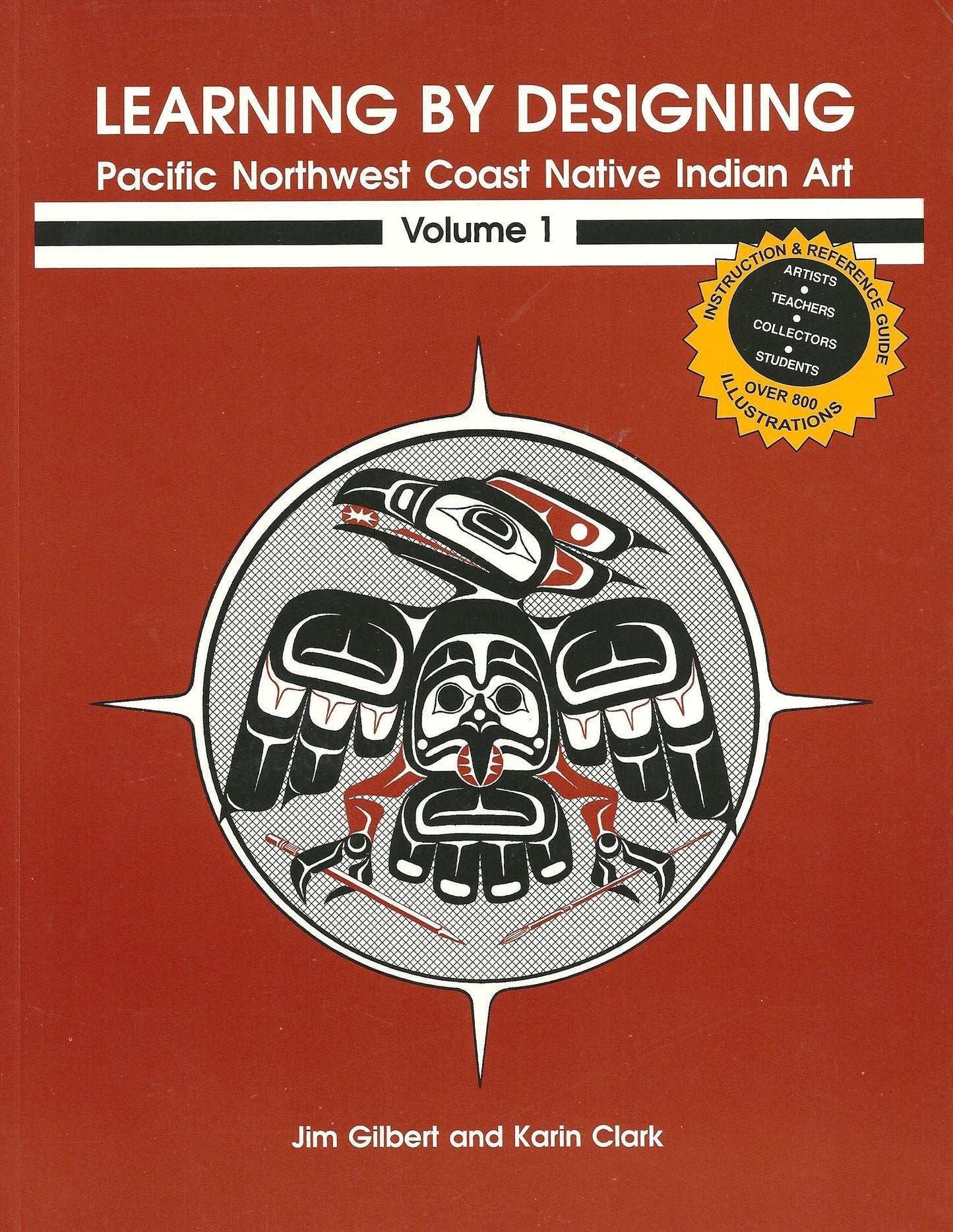 Learning By Designing Pacific Northwest Coast Native Indian Art