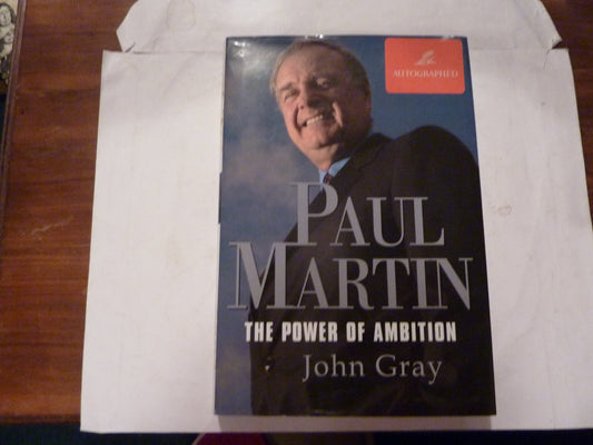 Paul Martin The Power Of Ambition