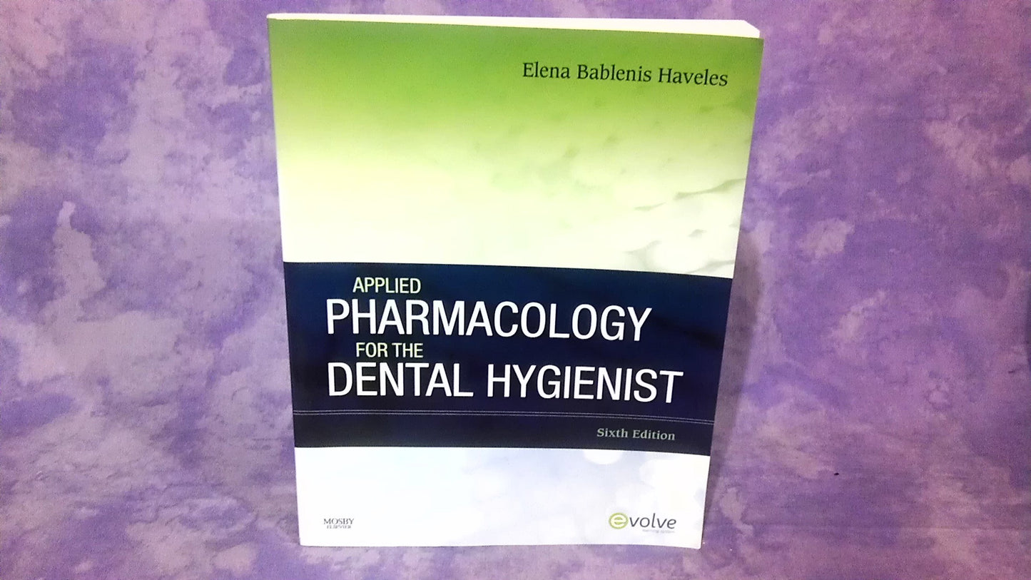 Applied Pharmacology For The Dental Hygienist