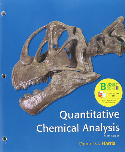 Loose Leaf Version For Quantitative Chemical Analysis