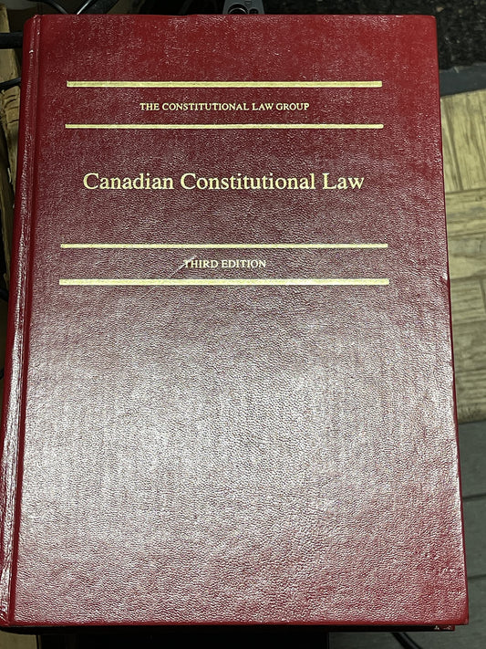 Canadian Constitutional Law [Hardcover] Joel Bakan; John Borrows and Sugit Choudrhy