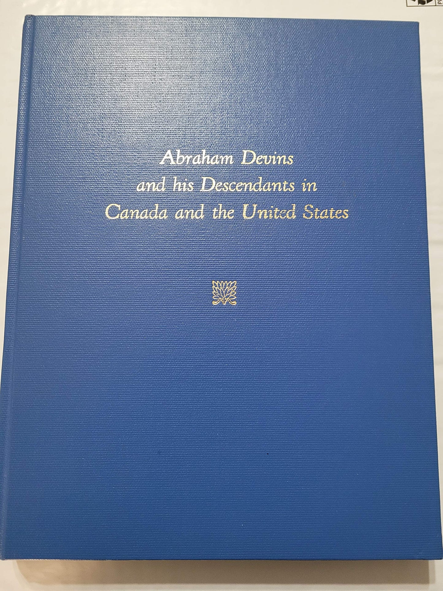 Abraham Devins And His Descendants In Canada And The United States