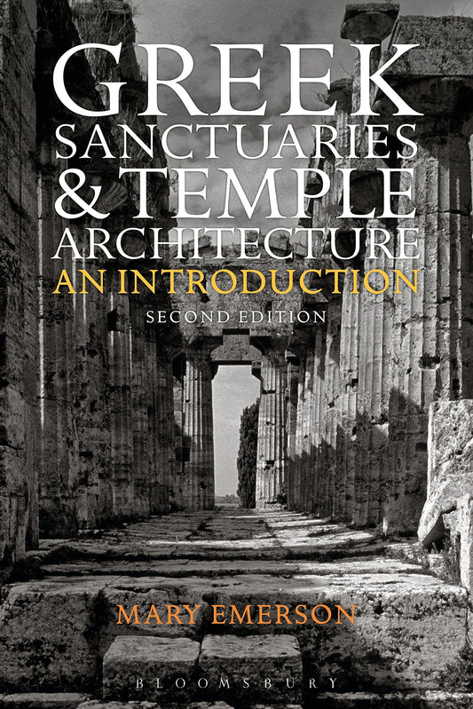 Greek Sanctuaries And Temple Architecture An Introduction